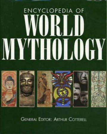Encyclopedia Of World Mythology by Various