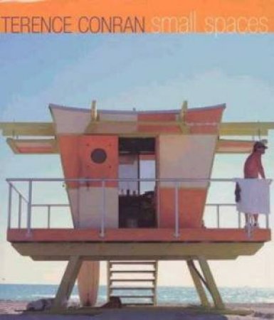 Small Spaces by Terence Conran