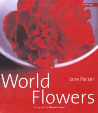 World Flowers by Jane Packer