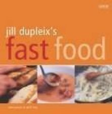 Jill Dupleixs Fast Food
