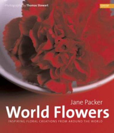 World Flowers by Jane Packer