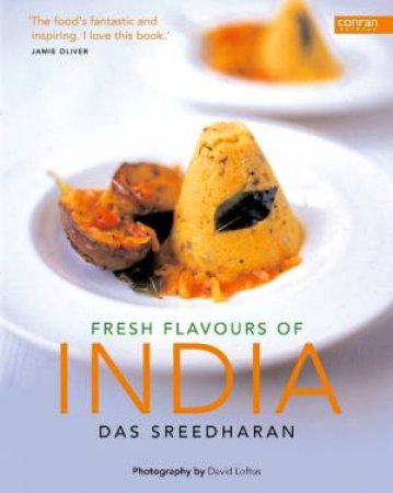 Fresh Flavours Of India by Das Sreedharan