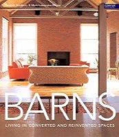 Barns by Dominic Bradbury & Mark Luscombe-Whyte
