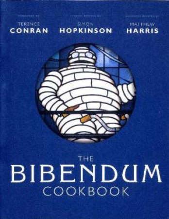 Bibendum Cookbook by Terence; Hopkinso Conran