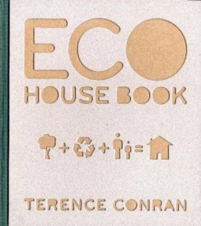 Eco House Book by Terence Conran