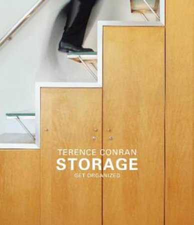 Storage: Get Organised by Terence Conran