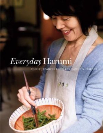 Everyday Harumi by Harumi Kurihara