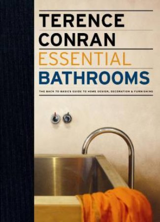 Essential Bathrooms by Terence Conran