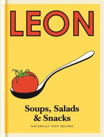 Leon Soups, Salads & Snacks by Various