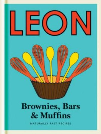 Leon Brownies, Bars & Muffins by Various