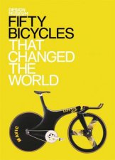 Design Museum Fifty Bicycles That Changed the World