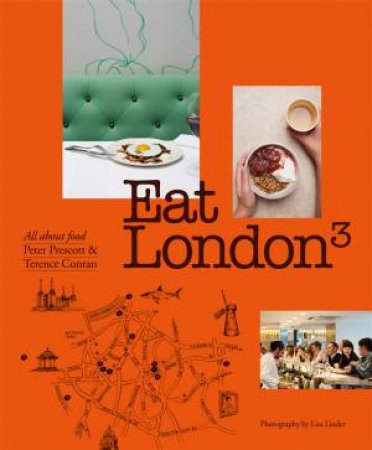 Eat London by Terence Conran & Peter Prescott