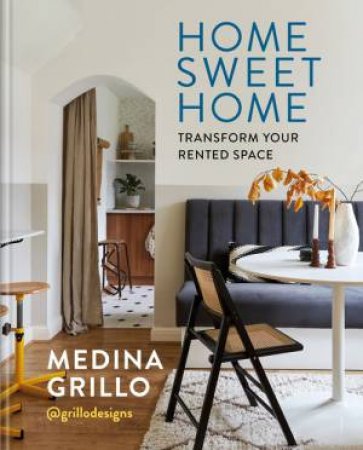 Home Sweet Rented Home by Medina Grillo