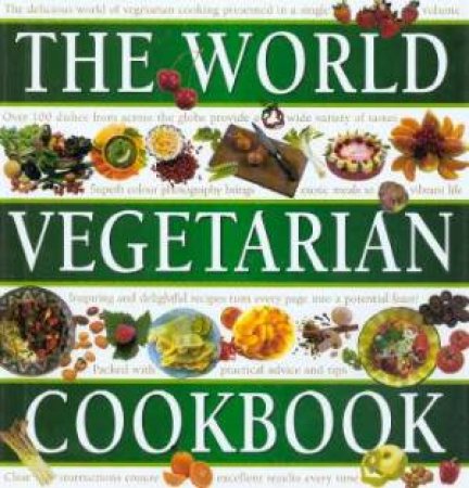 The World Vegetarian Cookbook by Various