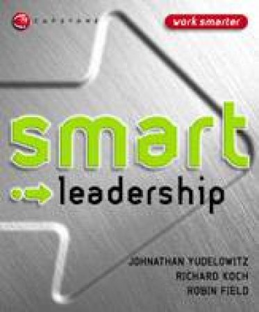 Smart Leadership by Jonathon Yudelowitz