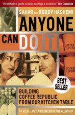Anyone Can Do It Building Coffee Republic From Our Kitchen Table  57 Real Life Laws On Entrepreneurship