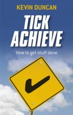 Tick Achieve  How to Get Stuff Done