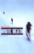 White Death In The Path Of An Avalanche