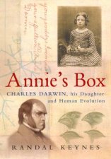 Annies Box Charles Darwin His Daughter And Human Evolution