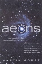 Aeons The Search For The Beginning Of Time