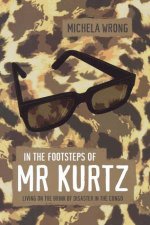 In The Footsteps Of Mr Kurtz