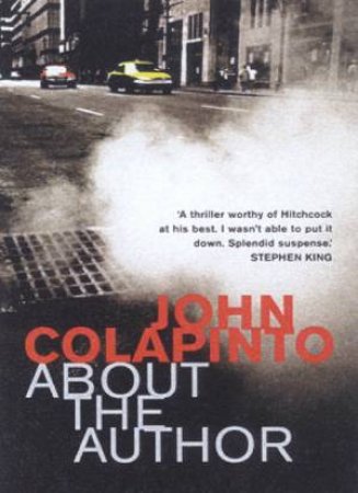 About The Author by John Colapinto