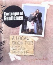 The League Of Gentlemen A Local Book For Local People  TV TieIn