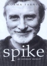 Spike An Intimate Memoir