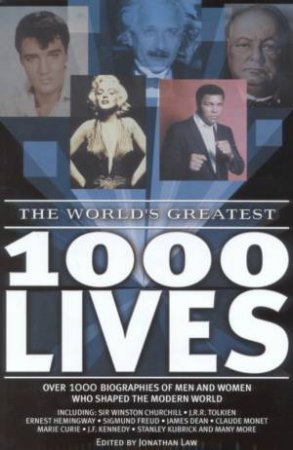 The World's Greatest 1000 Lives by Jonathan Law