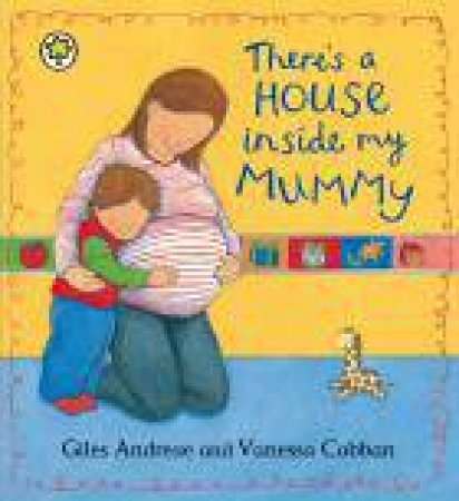 There's a House Inside My Mummy by Giles Andreae