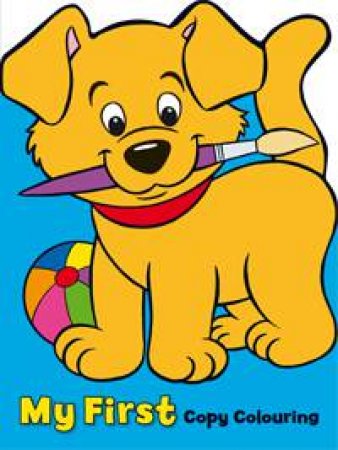 My First Colouring Book  Puppy by Various