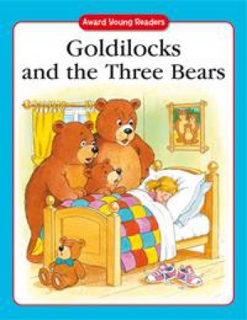 Goldilocks and the Three Bears by UNKNOWN