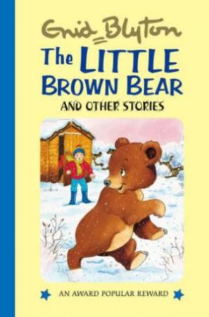 Little Brown Bear: and Other Stories by BLYTON ENID