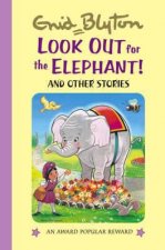 Look Out for the Elephant and Other Stories