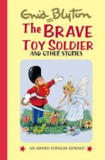 Brave Toy Soldier and Other Stories