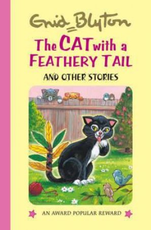 Cat With a Feathery Tail and Other Stories by BLYTON ENID