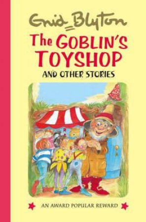 Goblin's Toyshop and Other Stories by BLYTON ENID