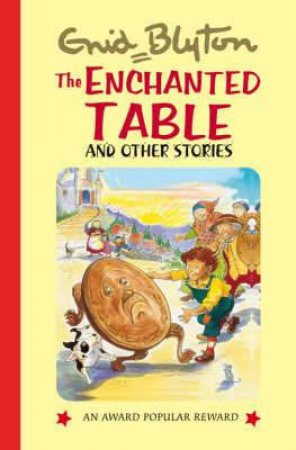 Enchanted Table and Other Stories by BLYTON ENID