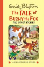 Tale of Bushy the Fox and Other Stories