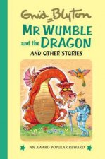 Mr Wumble and the Dragon and Other Stories