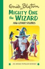 Mighty One the Wizard and Other Stories