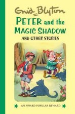 Peter and the Magic Shadow and Other Stories