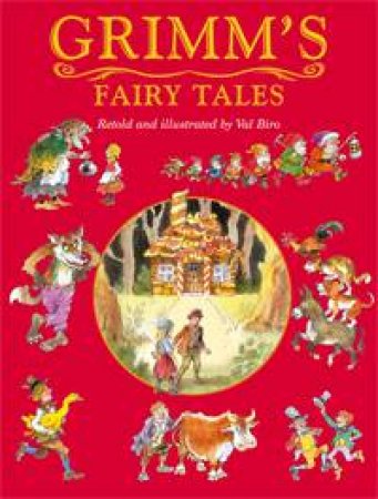 Grimm's Fairy Tales by Val Biro