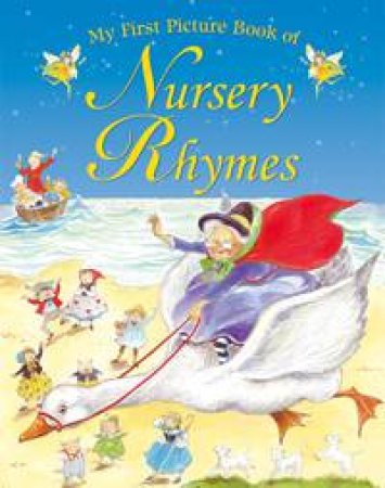 My First Picture Book Of Nursery Rhymes by Sophie Giles & Rene Cloke