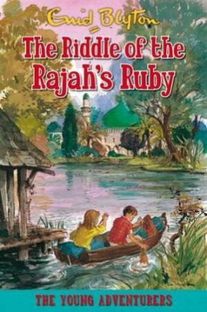 Riddle of the Rajah's Ruby by BLYTON ENID
