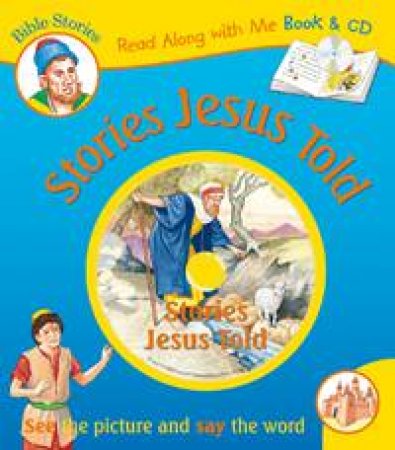 Stories Jesus Told: Read Along with Me Bible Stories by UNKNOWN