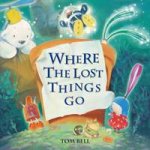 Where the Lost Things Go