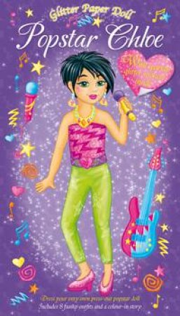 Glitter Paper Doll: Popstar Chloe by AWARD