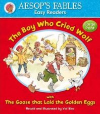 Aesops Fables Boy Who Cried Wolf  The Goose that Laid the Golden Egg