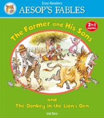 Aesop's Fables Farmer and His Sons/ The Donkey in the Lion's Skin by AESOP